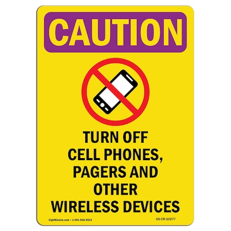 Signmission OSHA CAUTION RADIATION Sign, Turn Off Cell Phones W/ Symbol, 10in X 7in Decal, 10" H, 7" W, Portrait OS-CR-D-710-V-10277